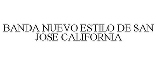 BANDA NUEVO ESTILO DE SAN JOSE CALIFORNIA