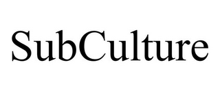 SUBCULTURE
