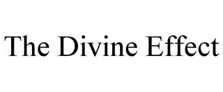 THE DIVINE EFFECT