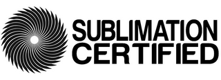 SUBLIMATION CERTIFIED