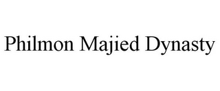 PHILMON MAJIED DYNASTY