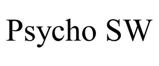 PSYCHO SW