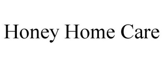 HONEY HOME CARE