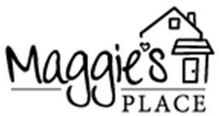 MAGGIE'S PLACE