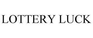LOTTERY LUCK