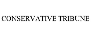 CONSERVATIVE TRIBUNE