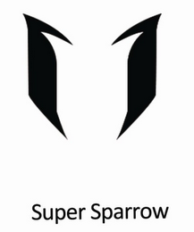 SUPER SPARROW