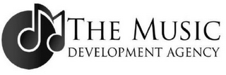 THE MUSIC DEVELOPMENT AGENCY