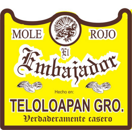 MOLE ROJO EL EMBAJADOR TELOLOAPAN GRO VERDADERAMENTE CASERO