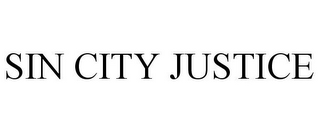 SIN CITY JUSTICE