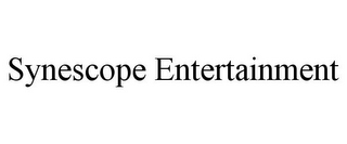 SYNESCOPE ENTERTAINMENT