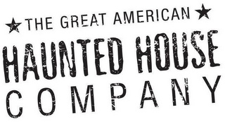 THE GREAT AMERICAN HAUNTED HOUSE COMPANY