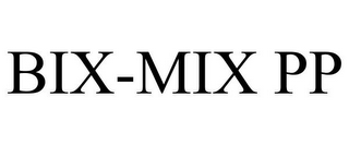 BIX-MIX PP