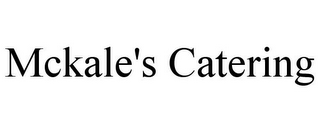 MCKALE'S CATERING