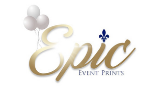 EPIC EVENT PRINTS