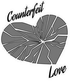 COUNTERFEIT LOVE