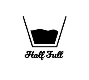 HALF FULL