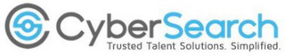 CS CYBERSEARCH TRUSTED TALENT SOLUTIONS. SIMPLIFIED.