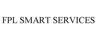 FPL SMART SERVICES