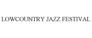 LOWCOUNTRY JAZZ FESTIVAL