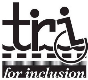 TRI FOR INCLUSION