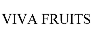 VIVA FRUITS