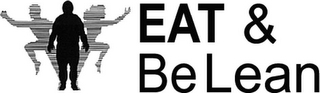 EAT & BE LEAN