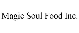 MAGIC SOUL FOOD INC.