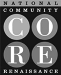 NATIONAL COMMUNITY RENAISSANCE CORE