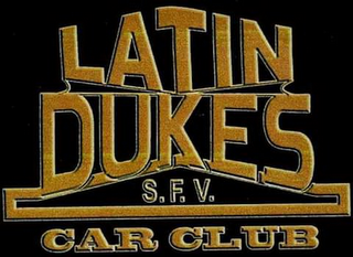 LATIN DUKES S.F.V. CAR CLUB