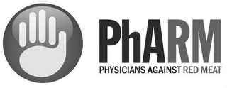 PHARM PHYSICIANS AGAINST RED MEAT