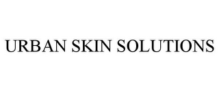 URBAN SKIN SOLUTIONS