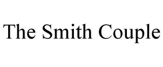 THE SMITH COUPLE