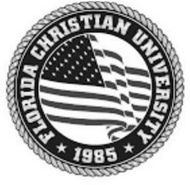 FLORIDA CHRISTIAN UNIVERSITY 1985