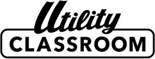 UTILITY CLASSROOM