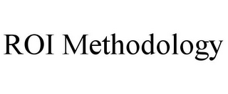 ROI METHODOLOGY
