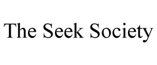 THE SEEK SOCIETY