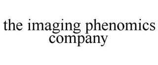 THE IMAGING PHENOMICS COMPANY