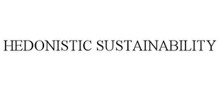 HEDONISTIC SUSTAINABILITY