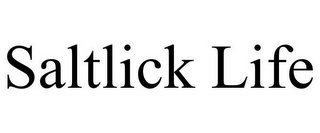 SALTLICK LIFE