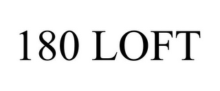 180 LOFT