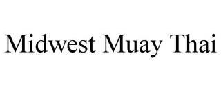 MIDWEST MUAY THAI