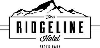 THE RIDGELINE HOTEL ESTES PARK