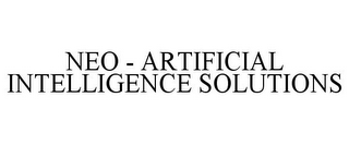 NEO - ARTIFICIAL INTELLIGENCE SOLUTIONS