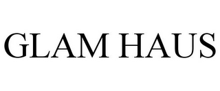 GLAM HAUS