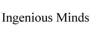 INGENIOUS MINDS