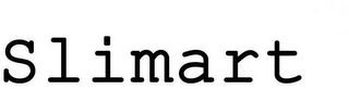SLIMART
