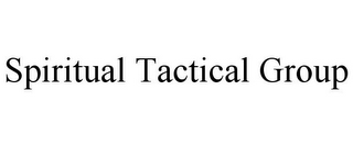 SPIRITUAL TACTICAL GROUP
