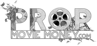 PROP MOVIE MONEY.COM