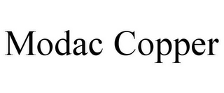 MODAC COPPER